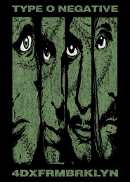 Плакат Type O Negative - FRDXFRMBRKLN
